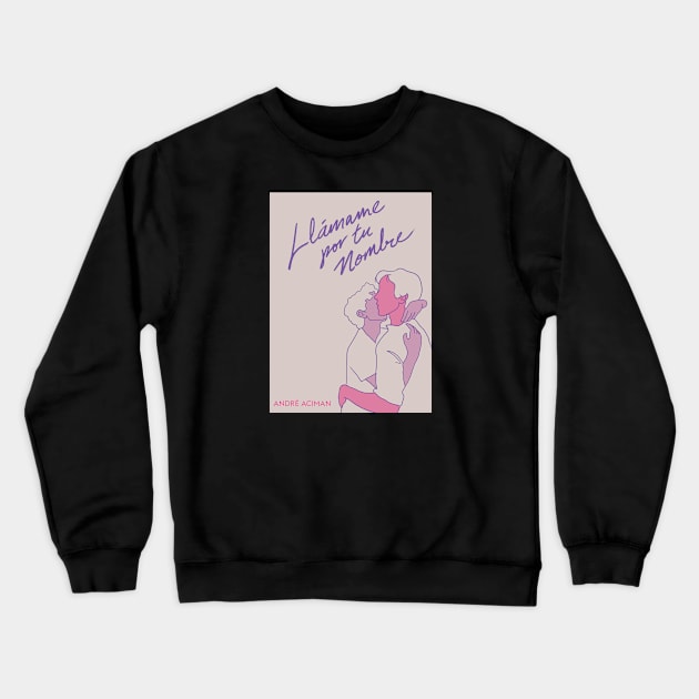 Call me by your name Crewneck Sweatshirt by zelayaworks